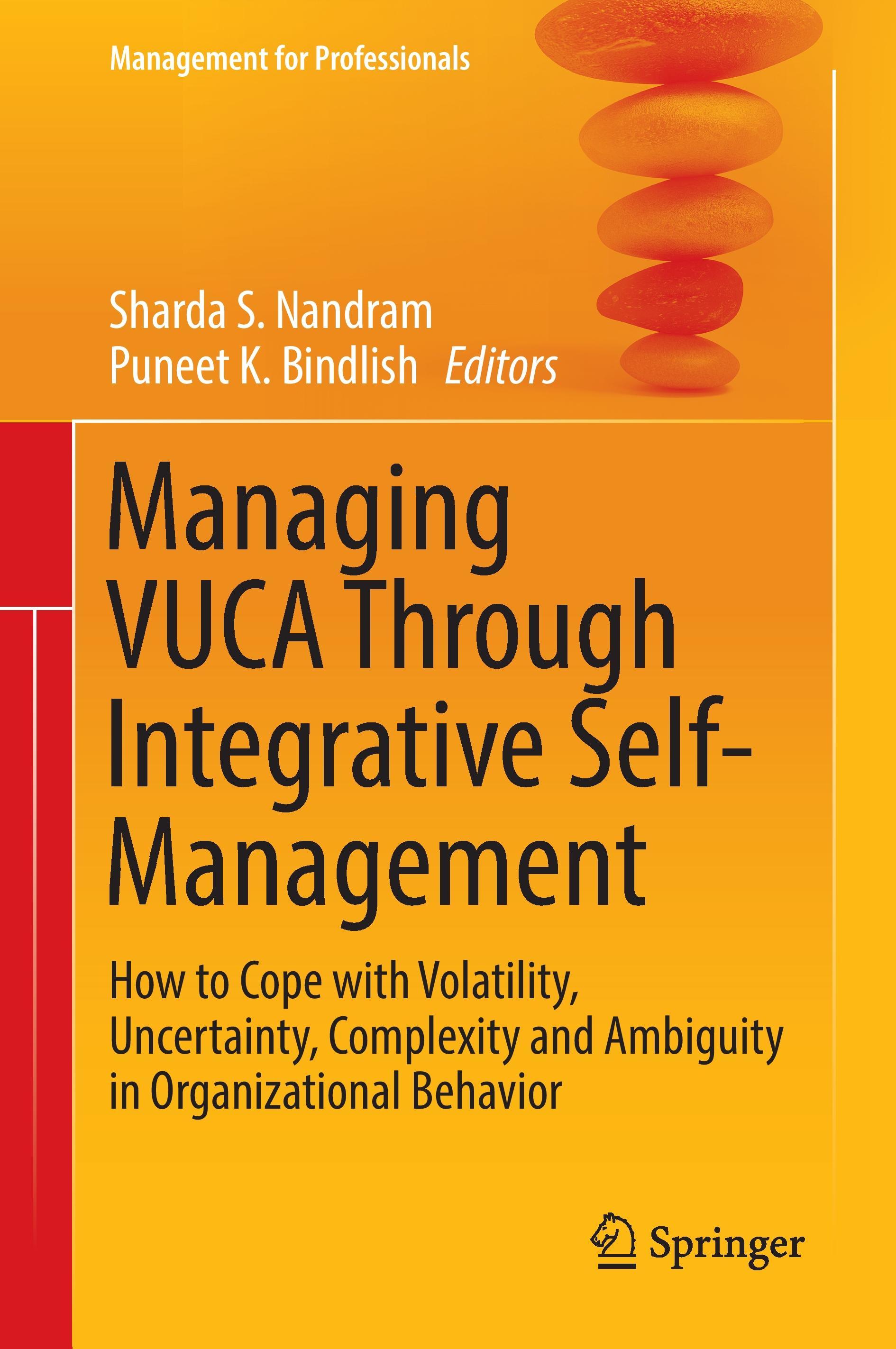 Managing VUCA Through Integrative Self-Management