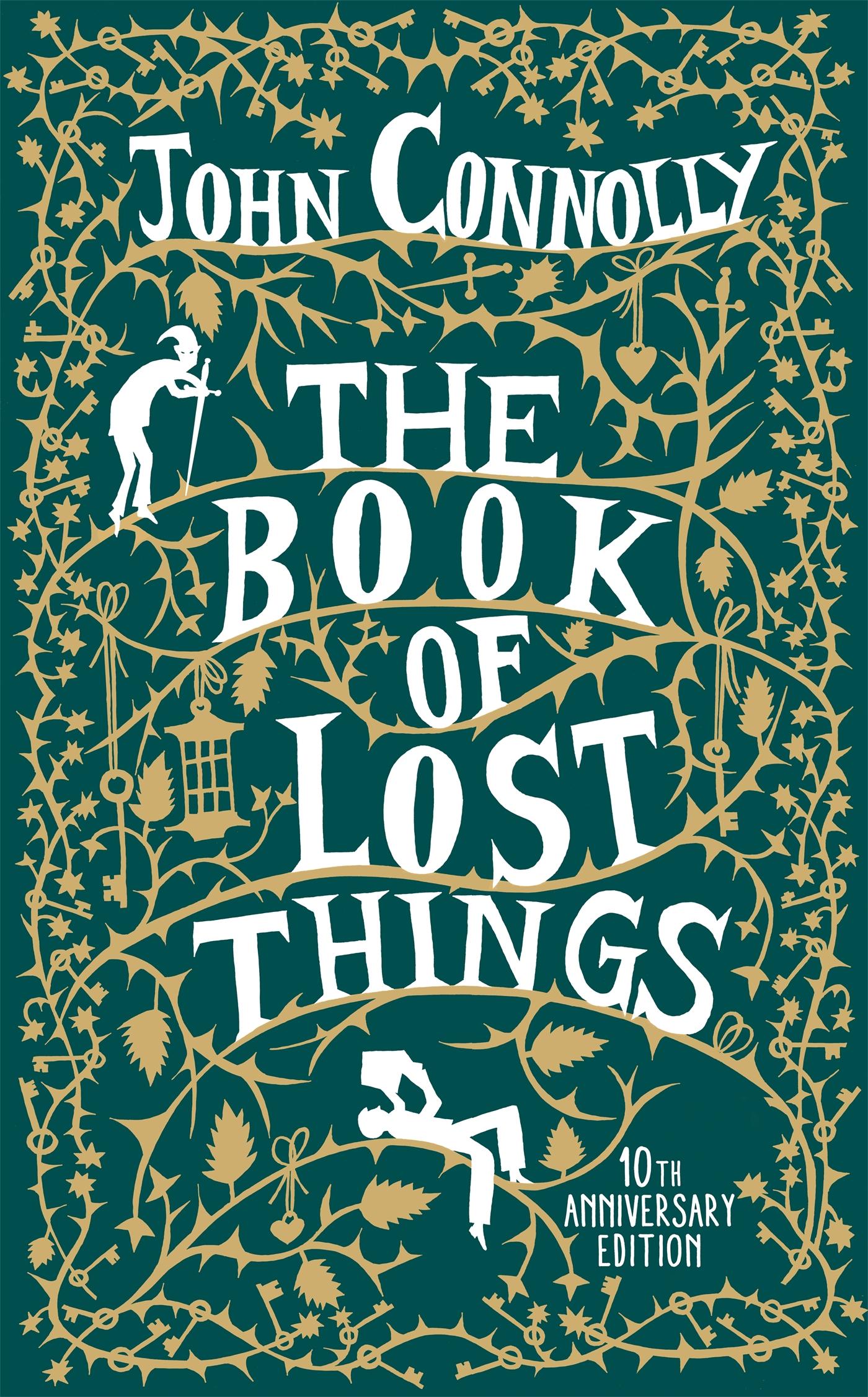 The Book of Lost Things. 10th Anniversary Edition