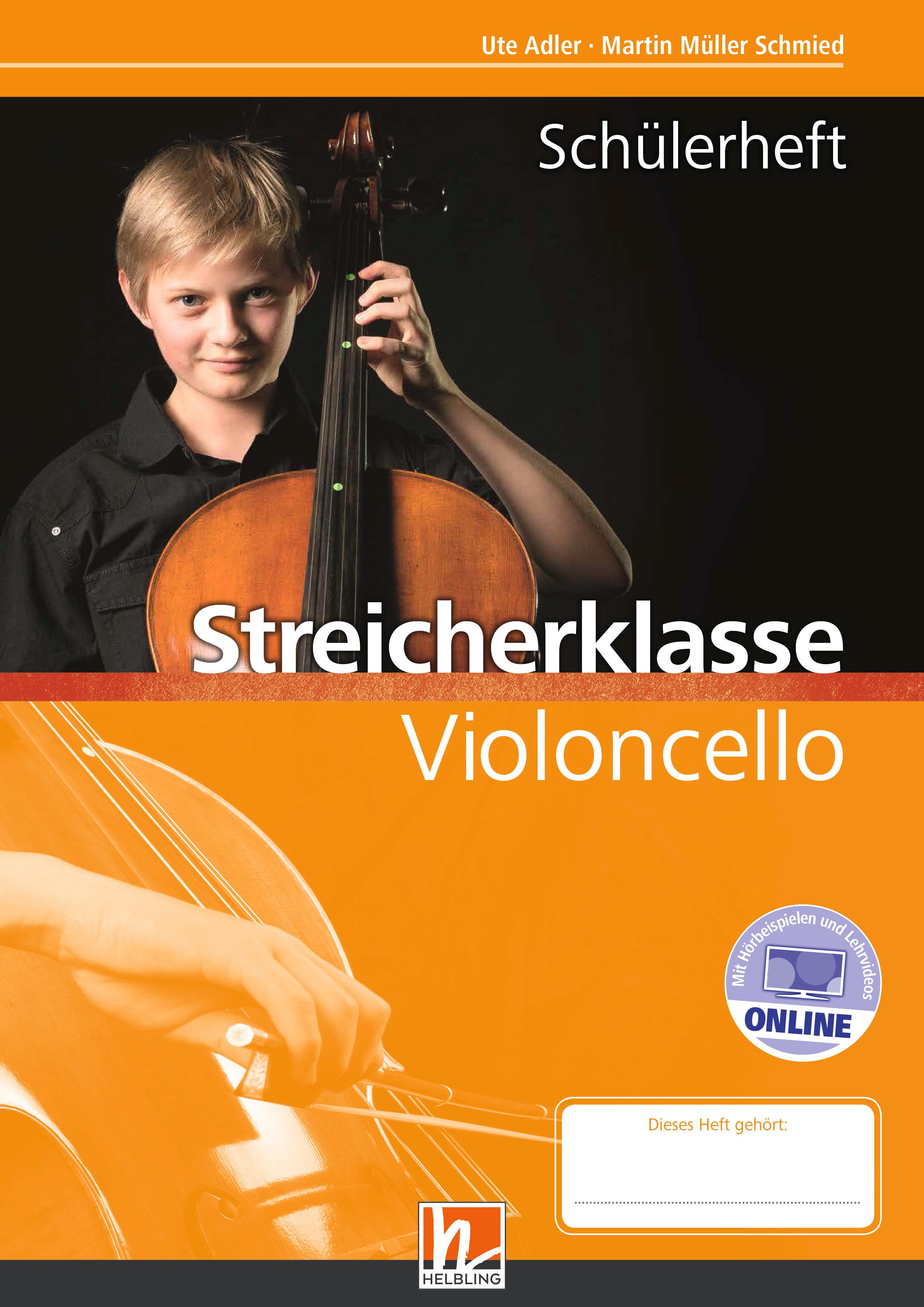 Leitfaden Streicherklasse. Schülerheft - Violoncello