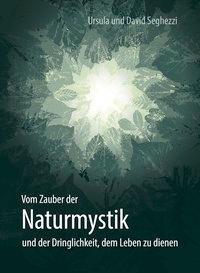 Vom Zauber der Naturmystik