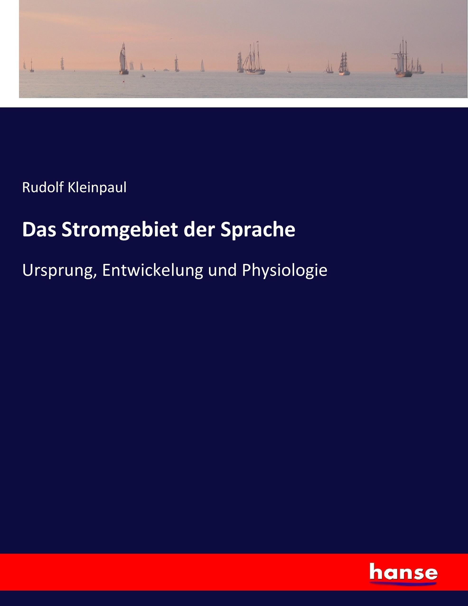 Das Stromgebiet der Sprache