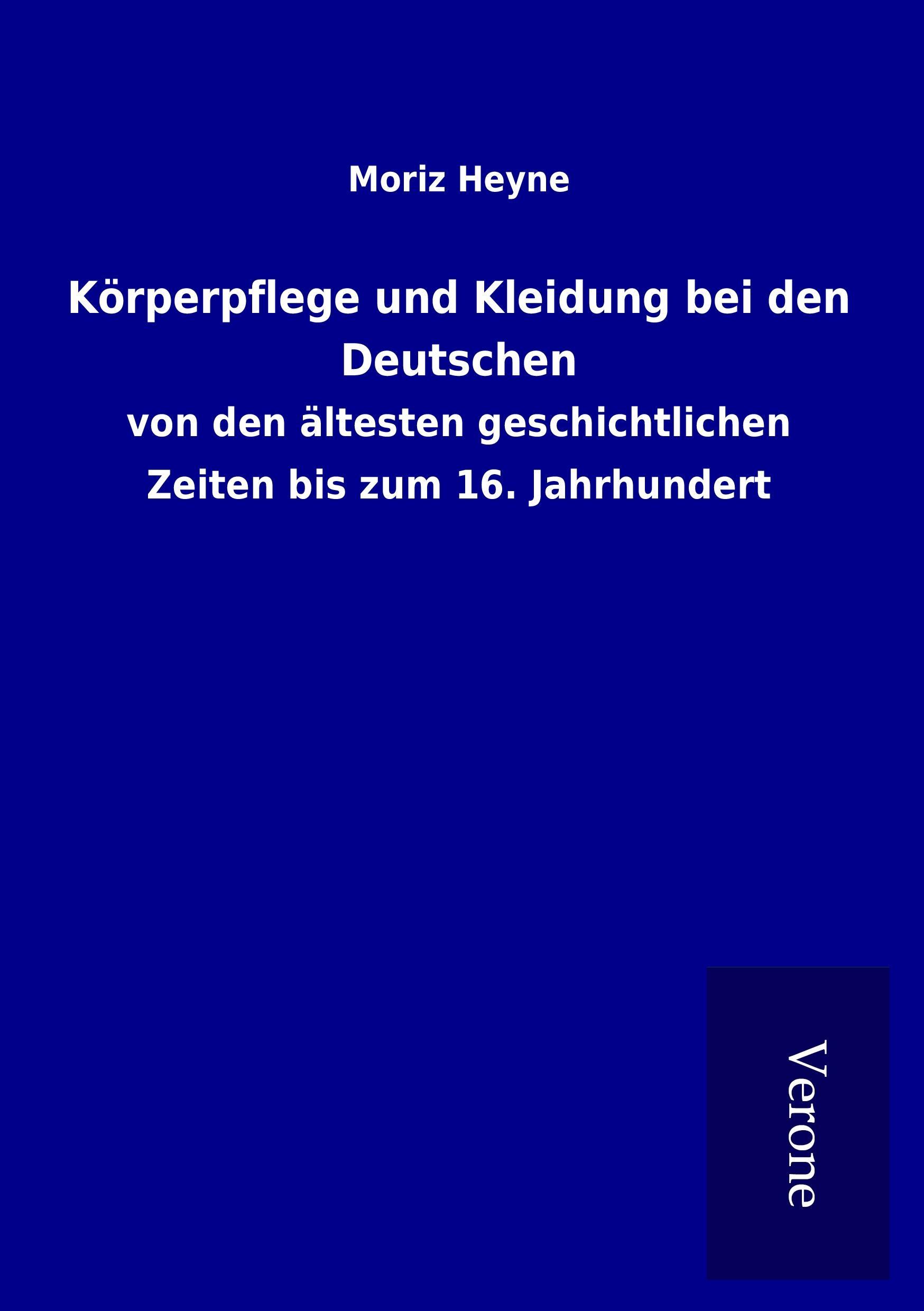 Körperpflege und Kleidung bei den Deutschen