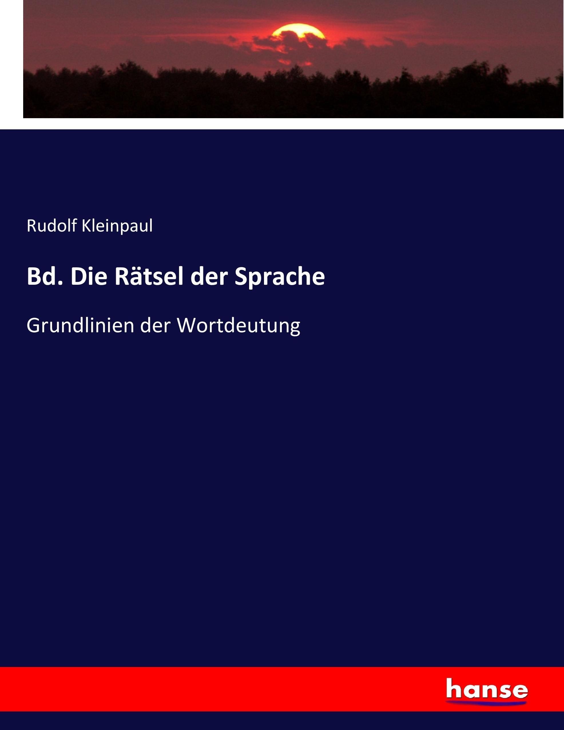 Bd. Die Rätsel der Sprache