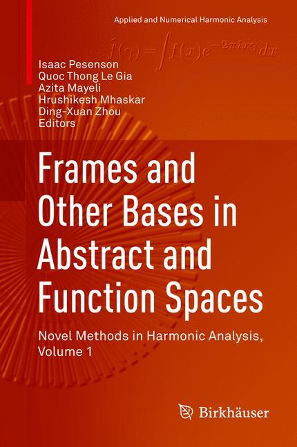 Frames and Other Bases in Abstract and Function Spaces