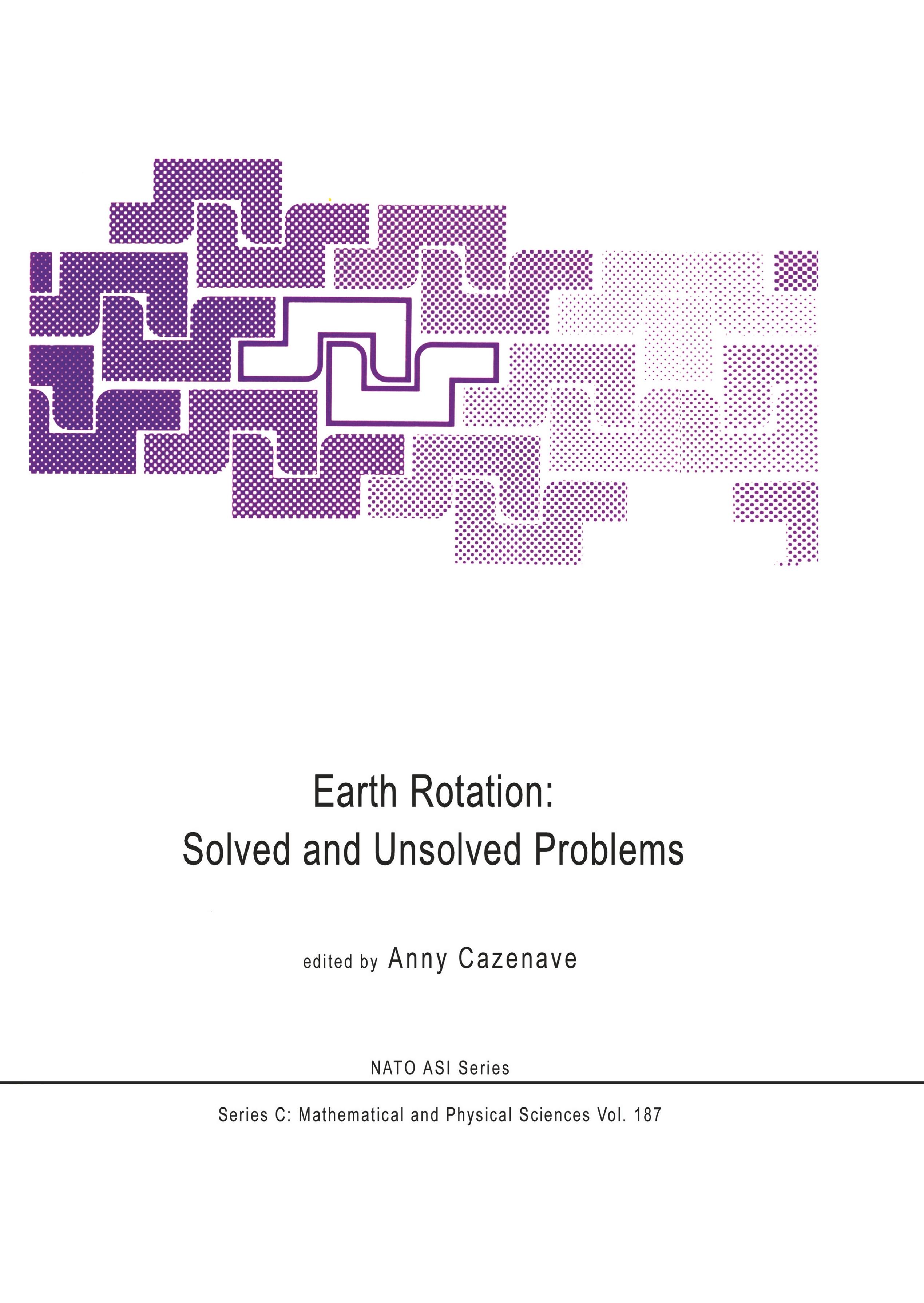 Earth Rotation: Solved and Unsolved Problems