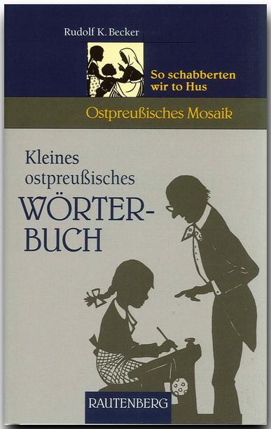 Kleines ostpreußisches Wörterbuch