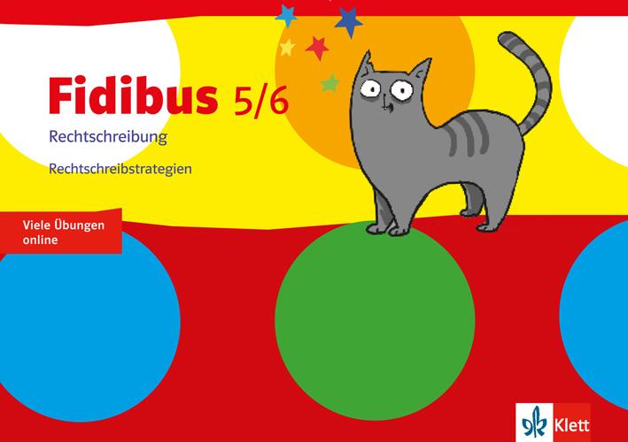 Fidibus 5/6. Arbeitsheft Rechtschreibung - Rechtschreibstrategien