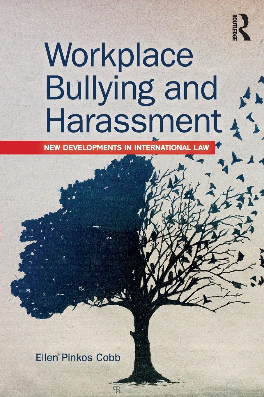 Workplace Bullying and Harassment