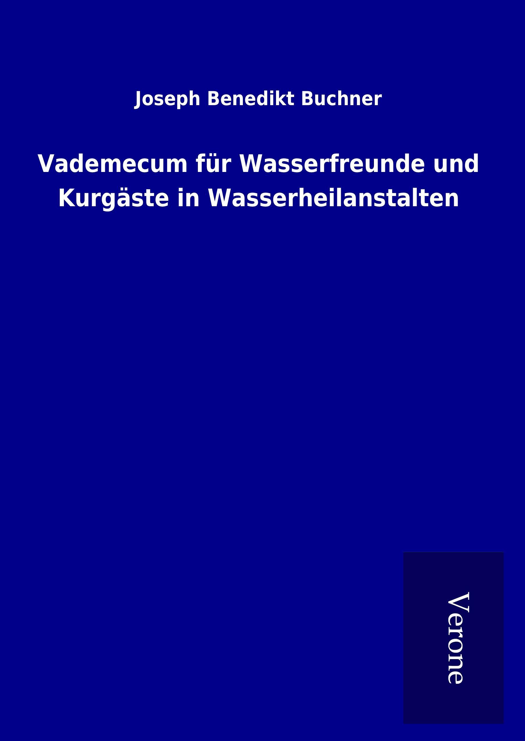 Vademecum für Wasserfreunde und Kurgäste in Wasserheilanstalten