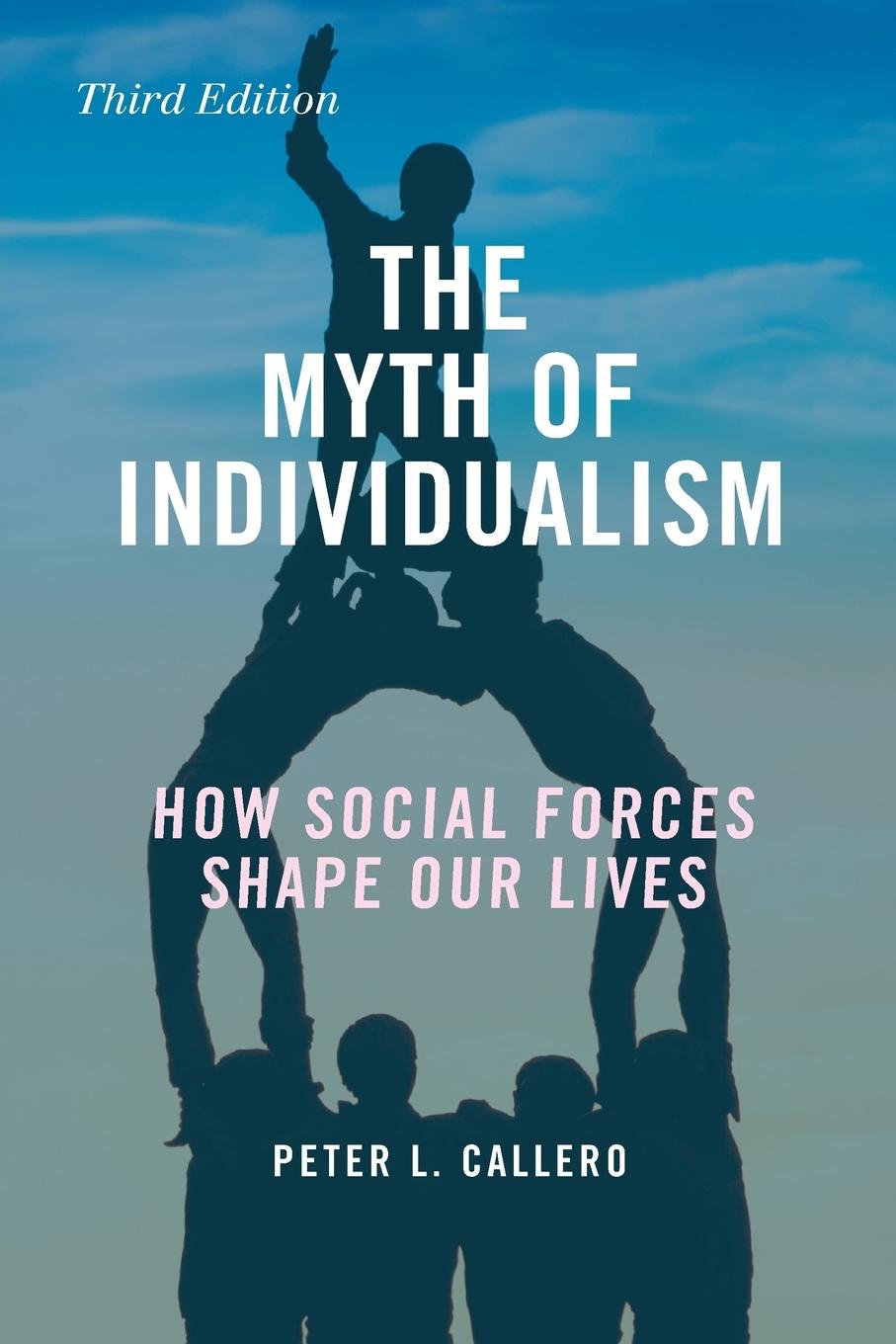 The Myth of Individualism