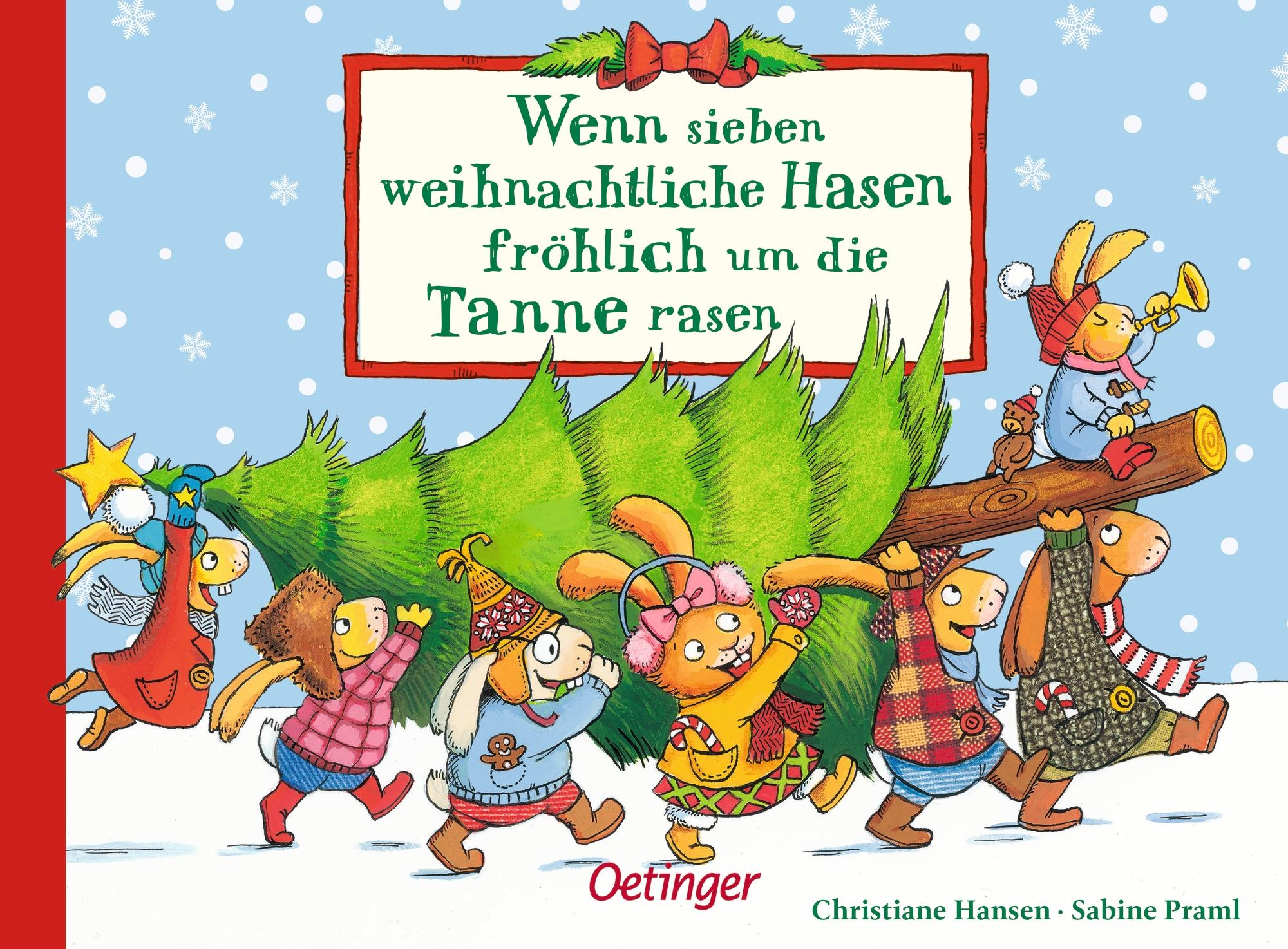 Wenn sieben weihnachtliche Hasen fröhlich um die Tanne rasen