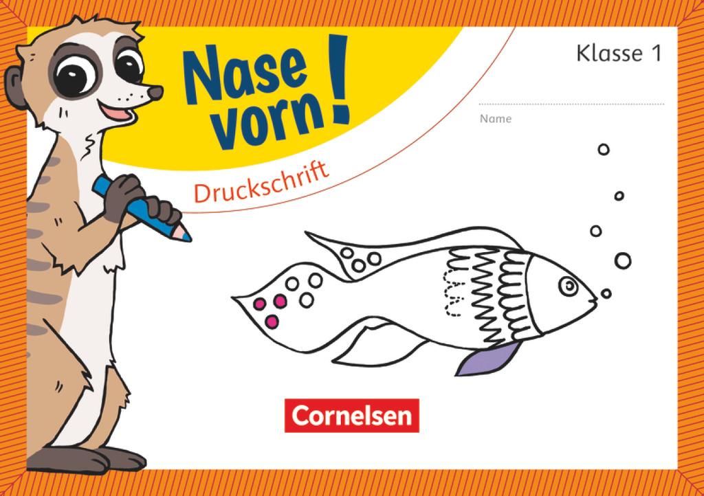 Nase vorn! - Erstlesen 1. Schuljahr - Druckschrift