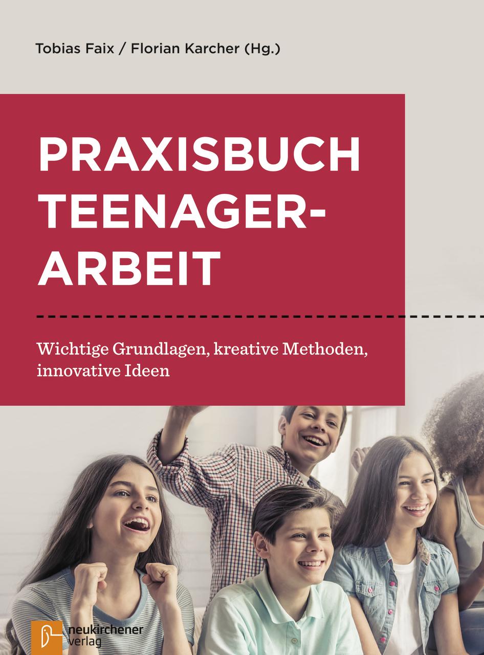 Praxisbuch Teenagerarbeit