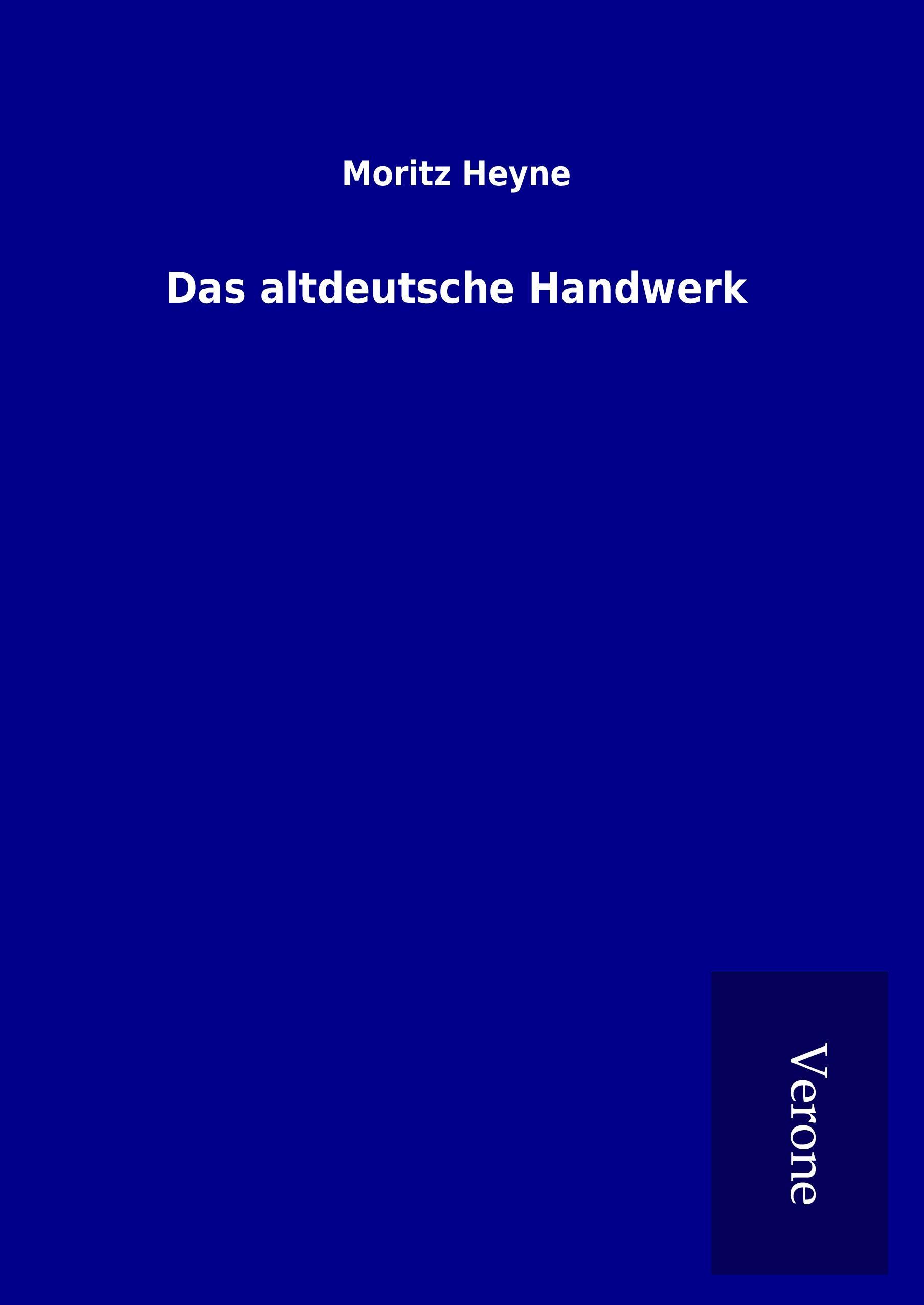 Das altdeutsche Handwerk