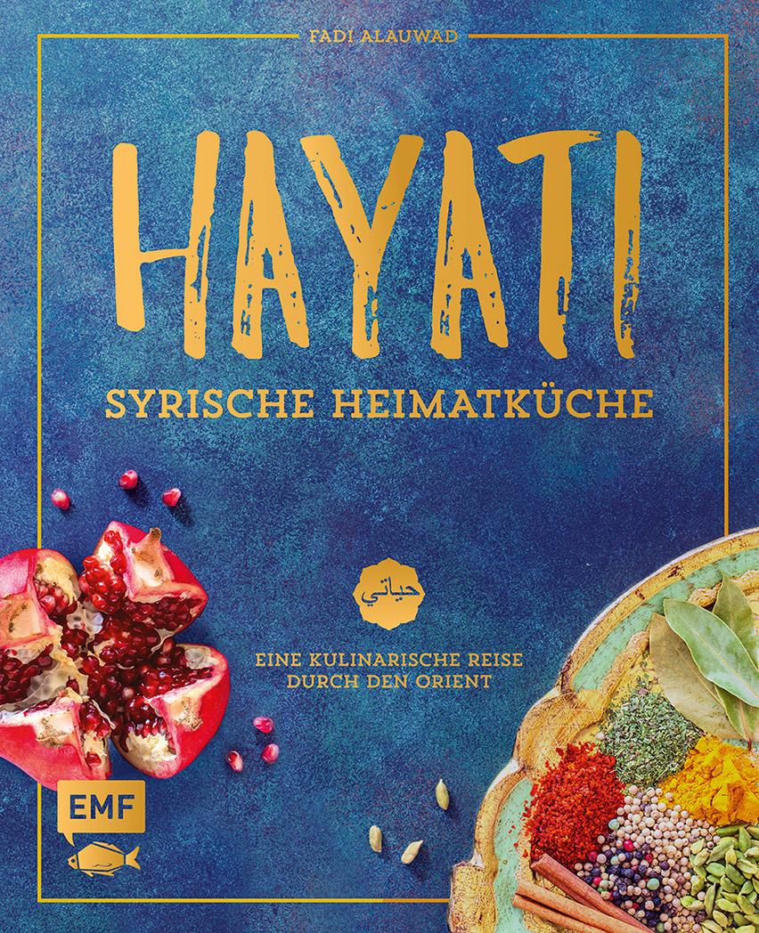 Hayati - Syrische Heimatküche