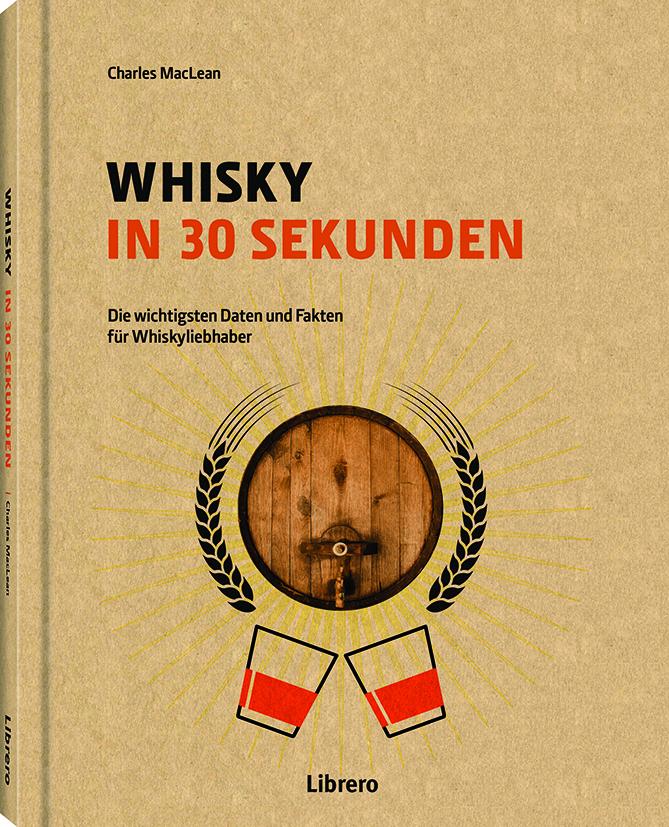 Whisky in 30 Sekunden