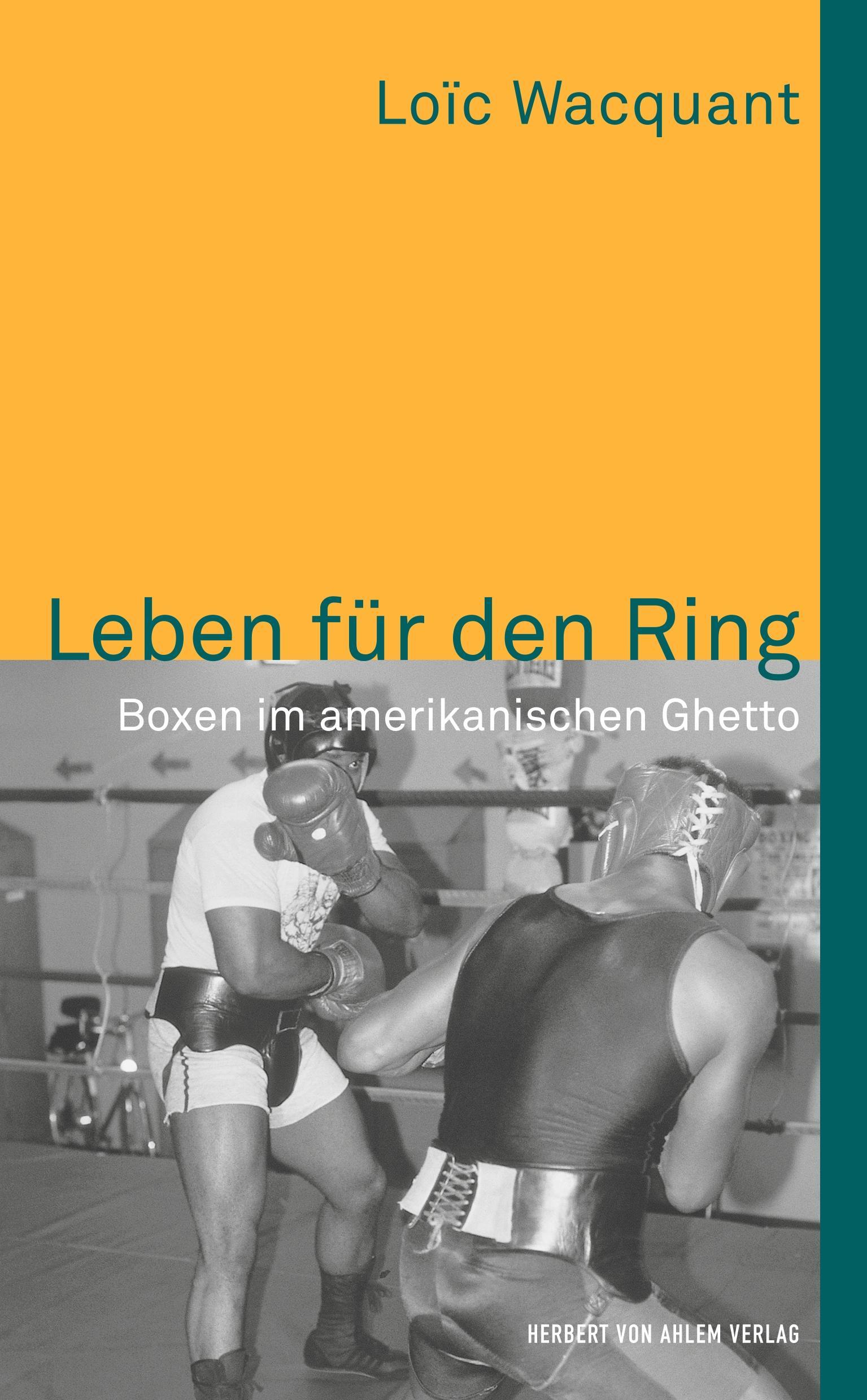 Leben für den Ring. Boxen im amerikanischen Ghetto