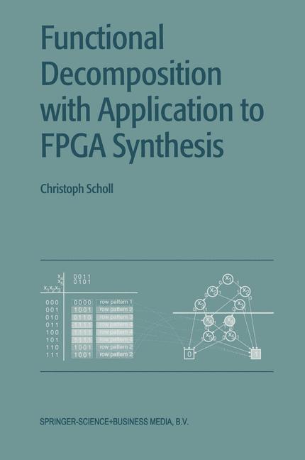 Functional Decomposition with Applications to FPGA Synthesis