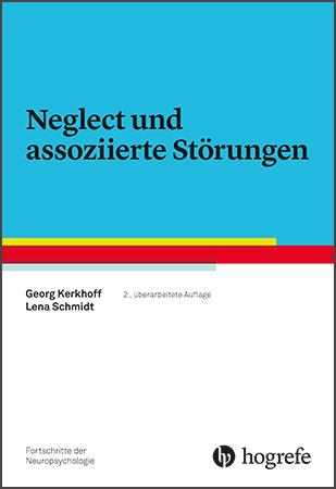 Neglect und assoziierte Störungen