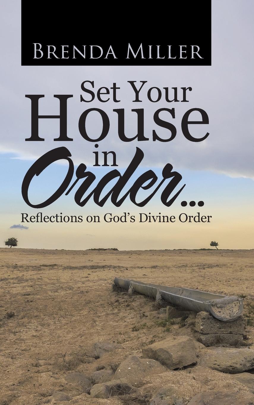 Set Your House in Order . . .