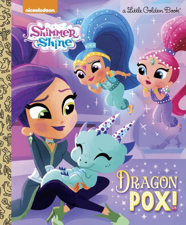 Dragon Pox! (Shimmer and Shine)