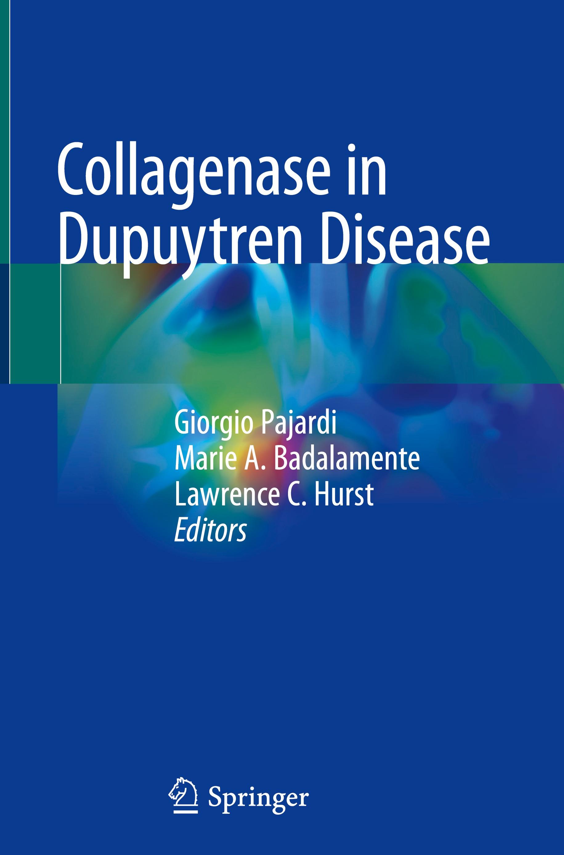 Collagenase in Dupuytren Disease