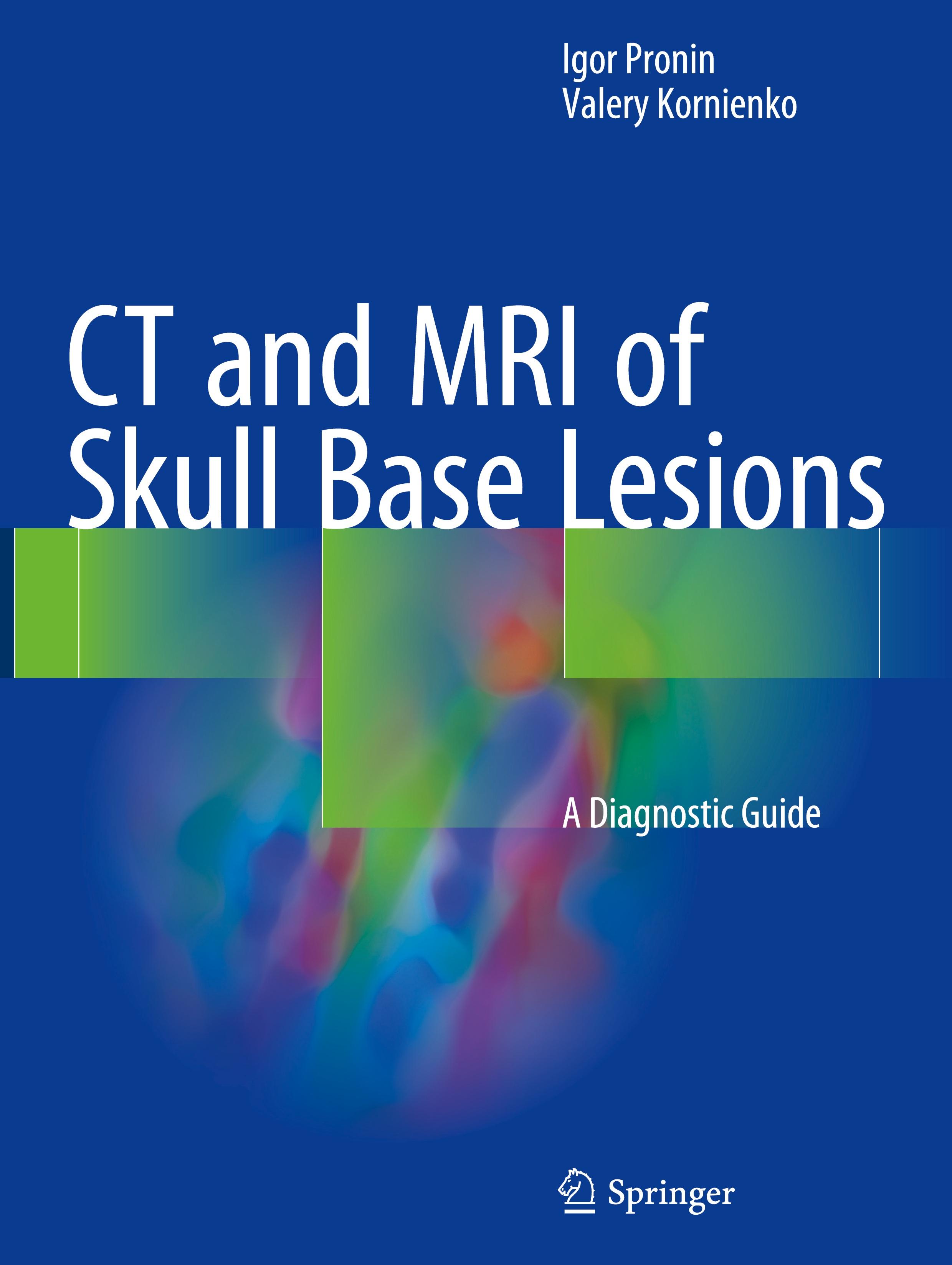 CT and MRI of Skull Base Lesions