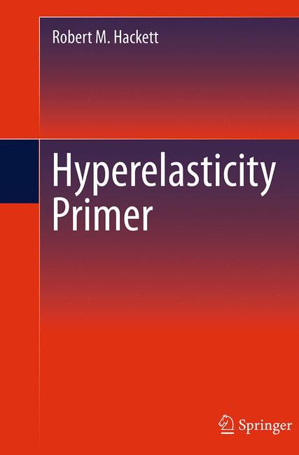 Hyperelasticity Primer