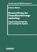 Neuausrichtung des Finanzdienstleistungsmarketings