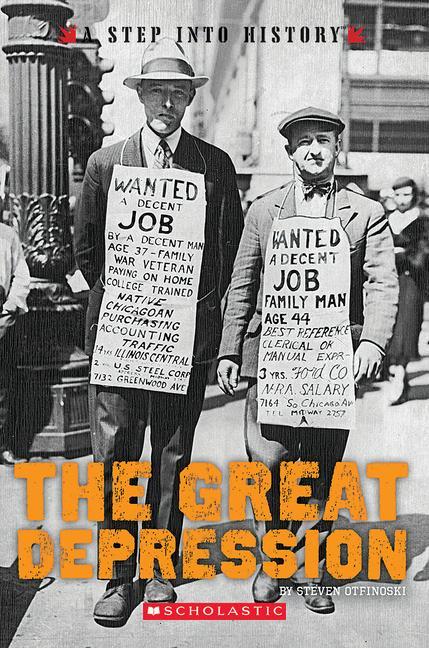 The Great Depression (a Step Into History)