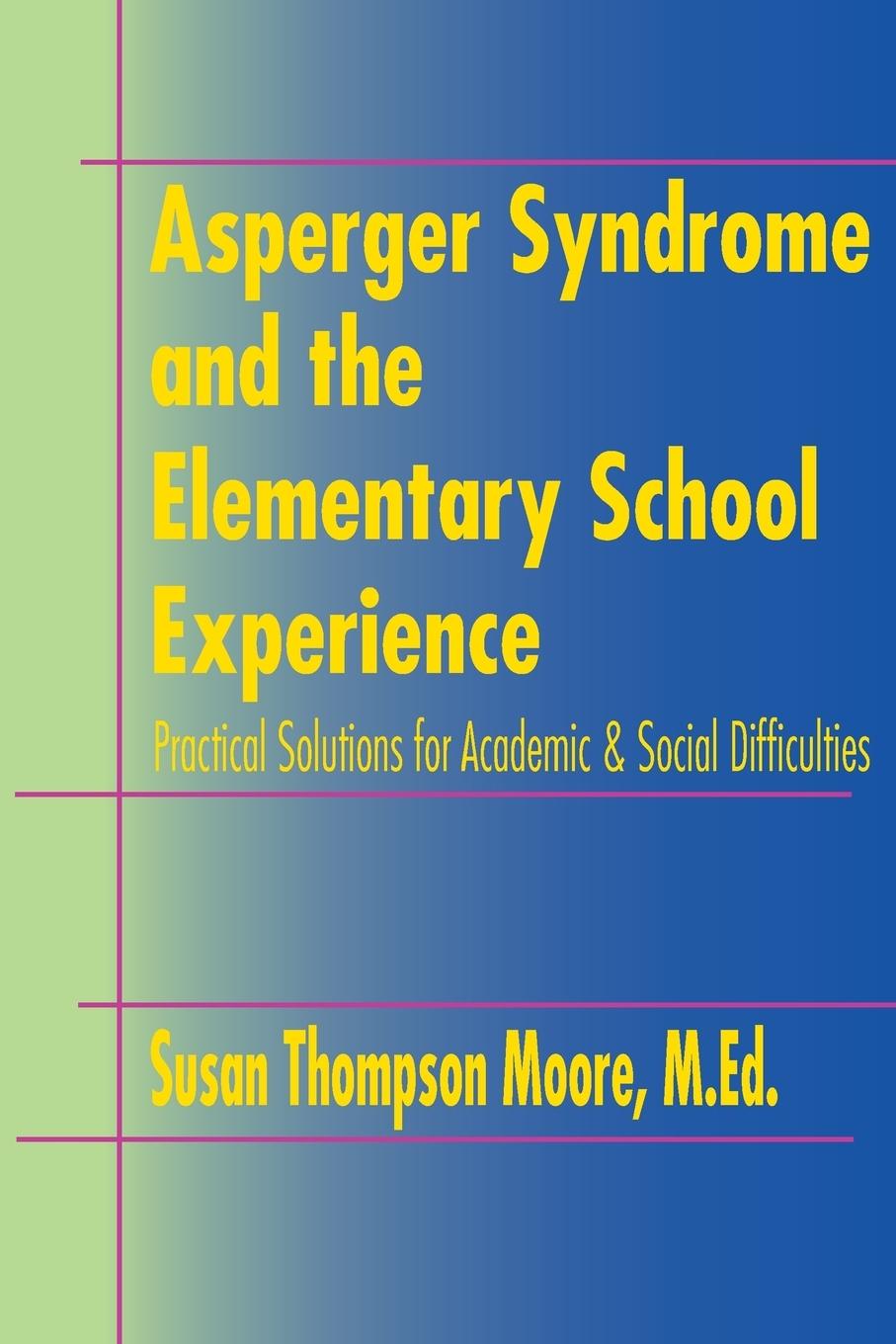 The Elementary School Experience for Children on the Autism Spectrum