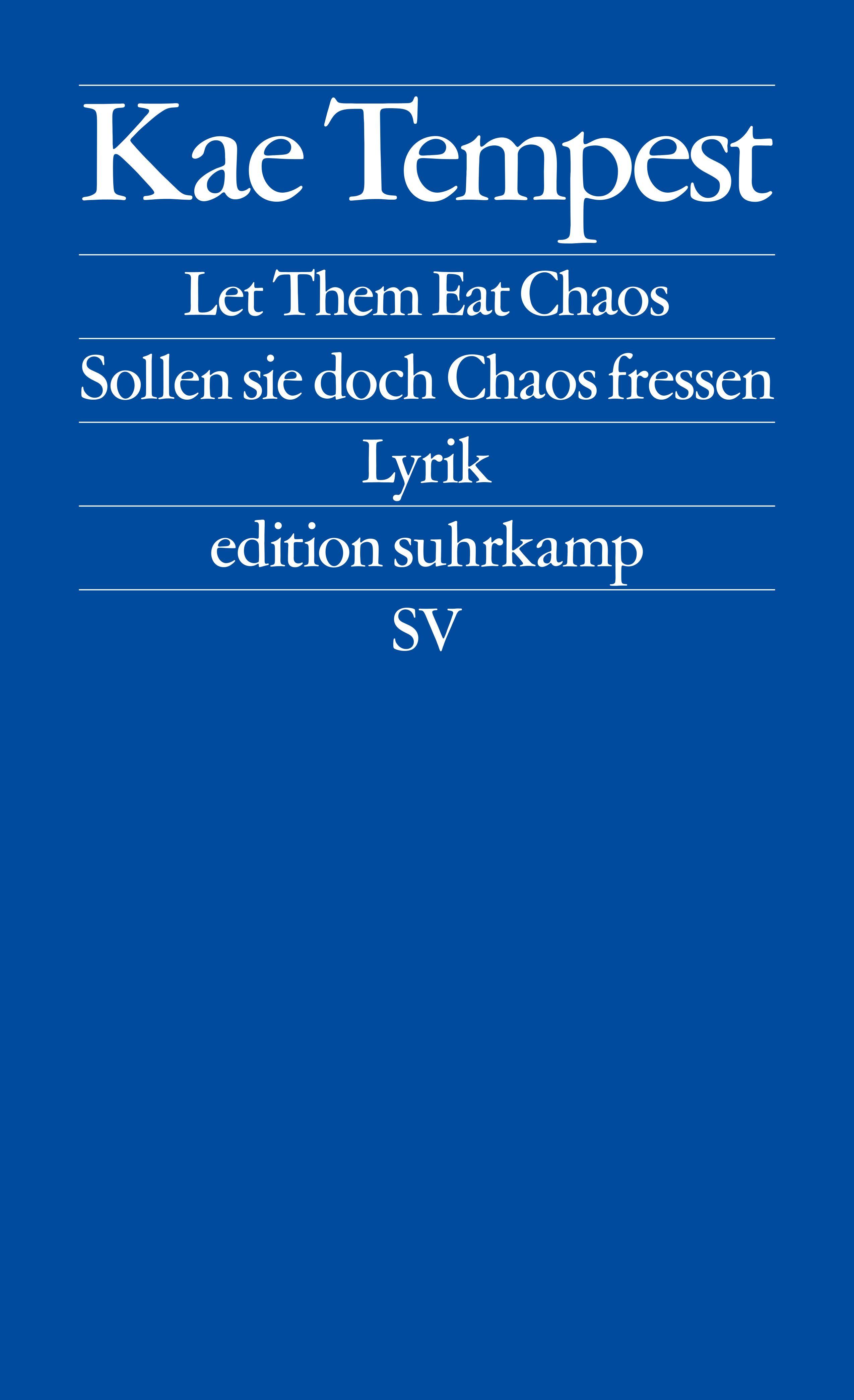 Let Them Eat Chaos / Sollen sie doch Chaos fressen