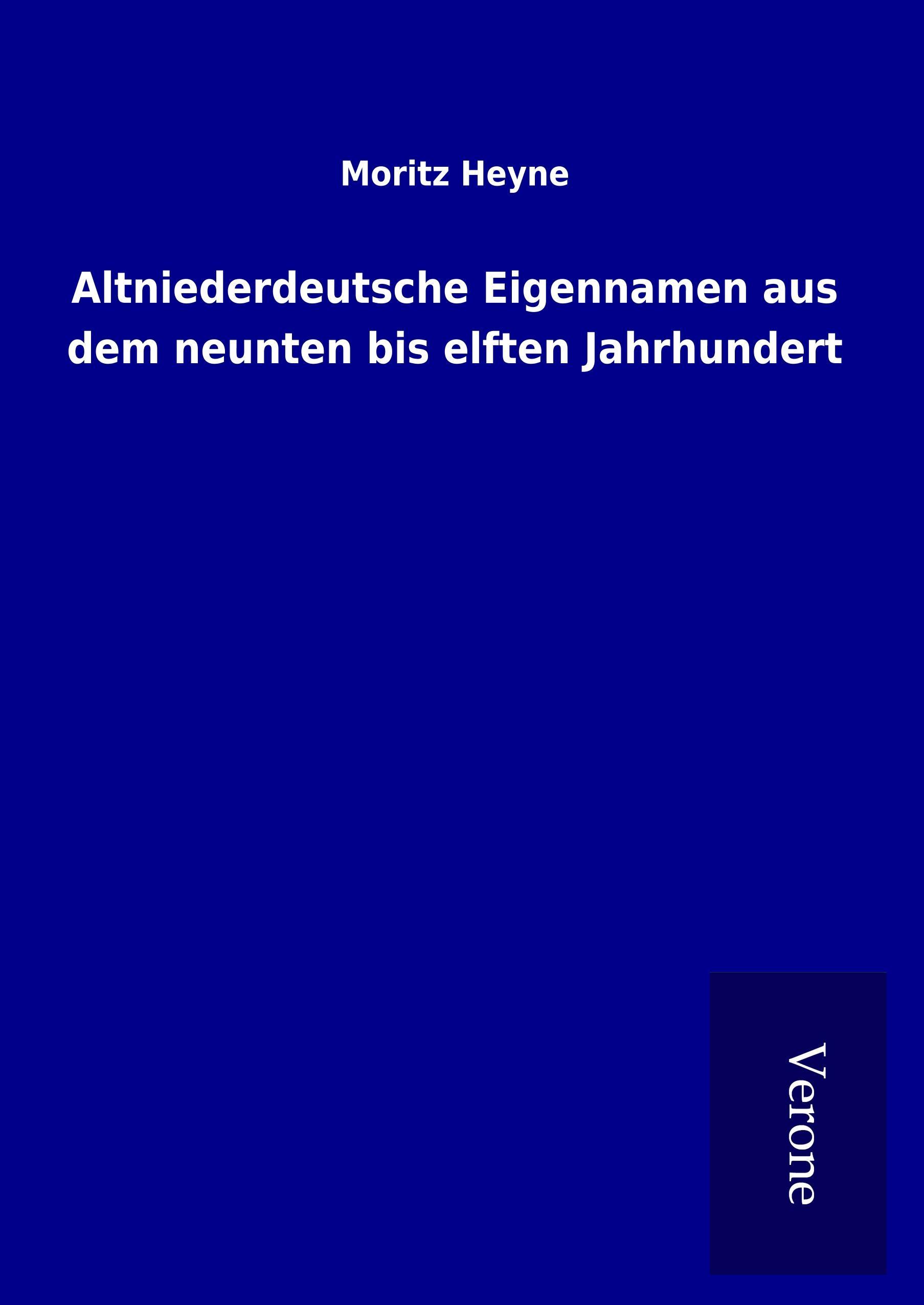 Altniederdeutsche Eigennamen aus dem neunten bis elften Jahrhundert