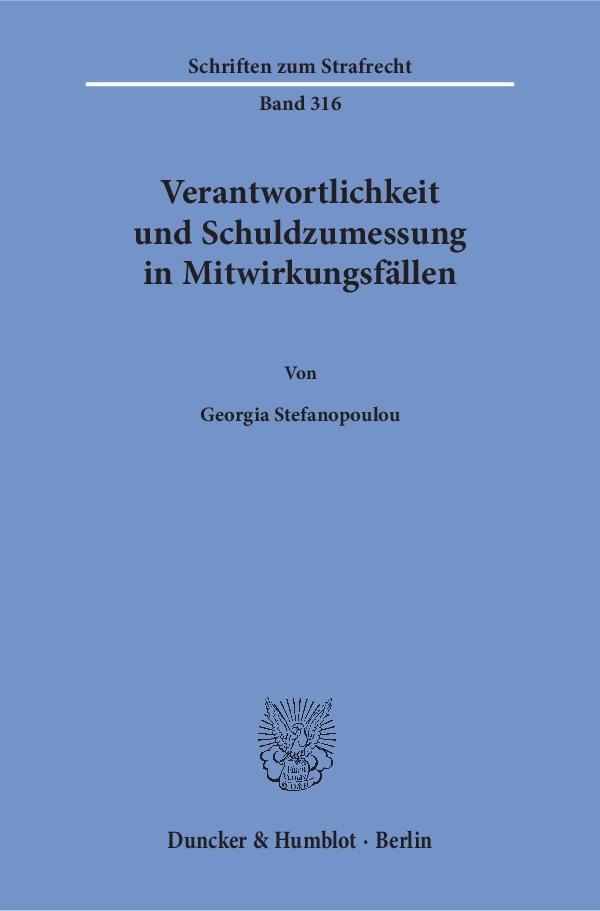 Verantwortlichkeit und Schuldzumessung in Mitwirkungsfällen.