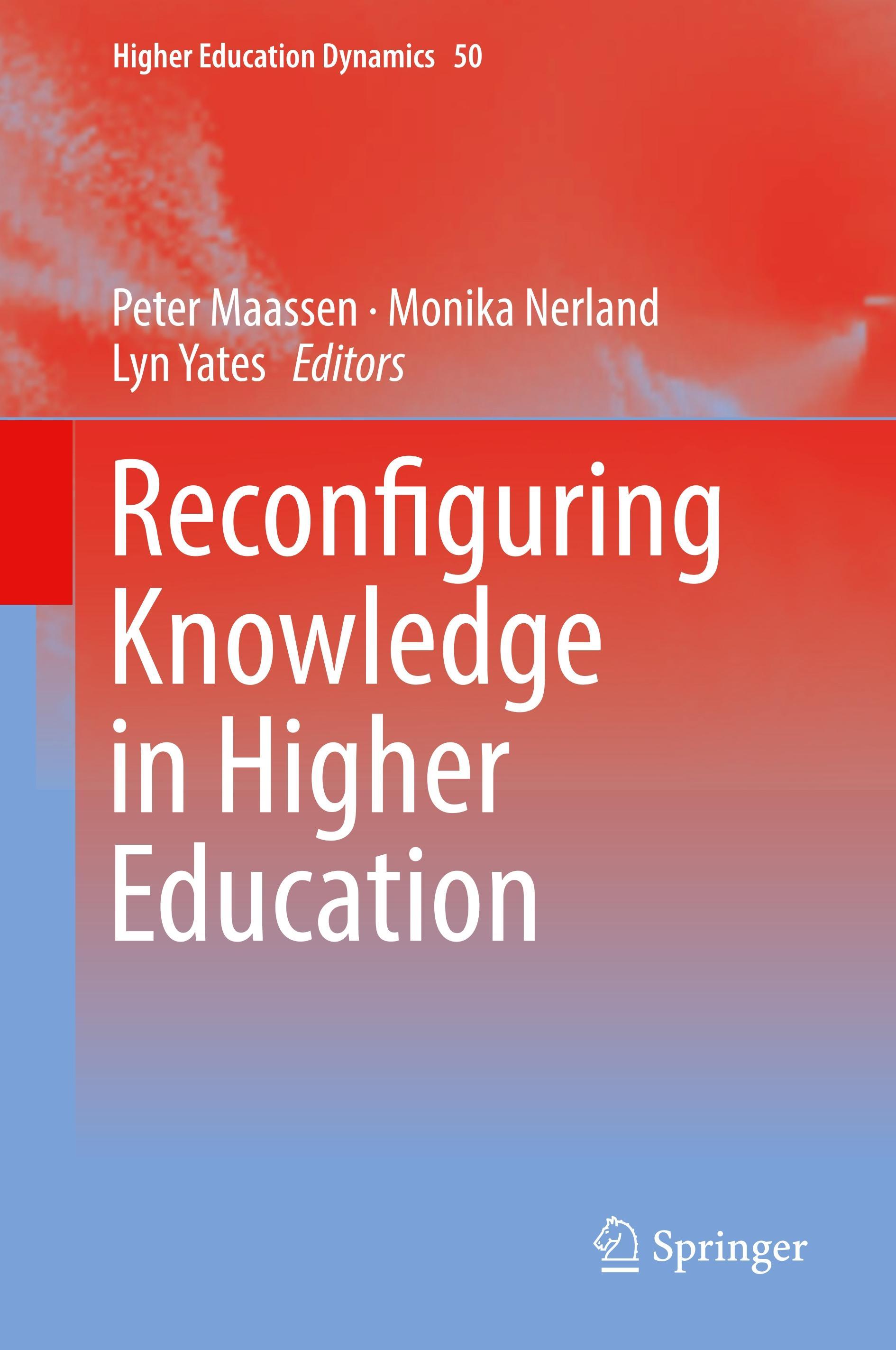 Reconfiguring Knowledge in Higher Education