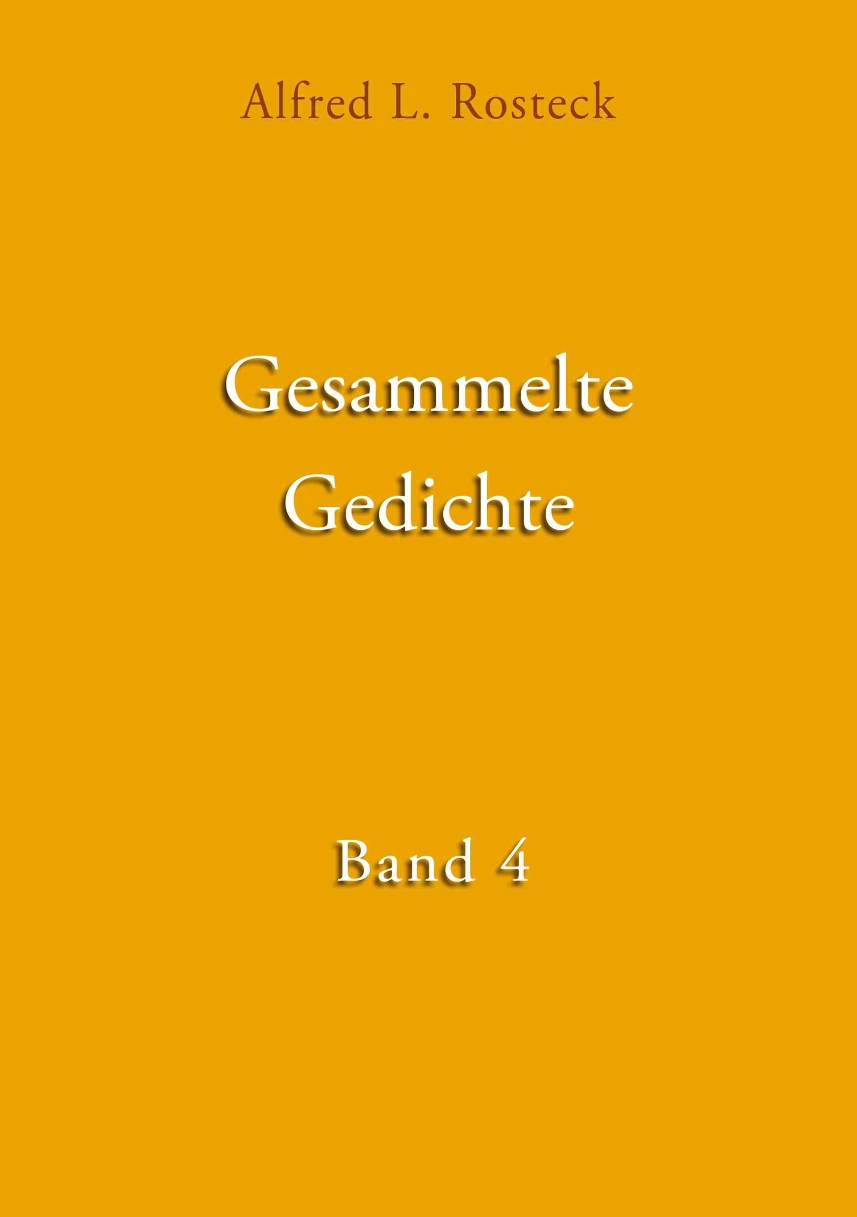 Gesammelte Gedichte Band 4