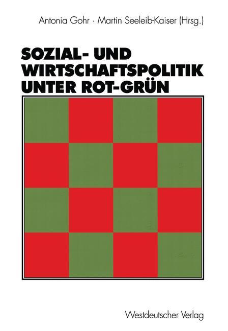 Sozial- und Wirtschaftspolitik unter Rot-Grün