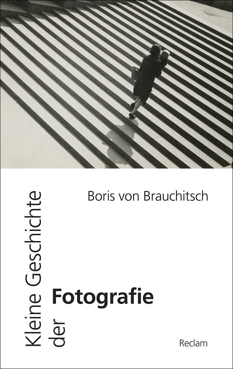 Kleine Geschichte der Fotografie