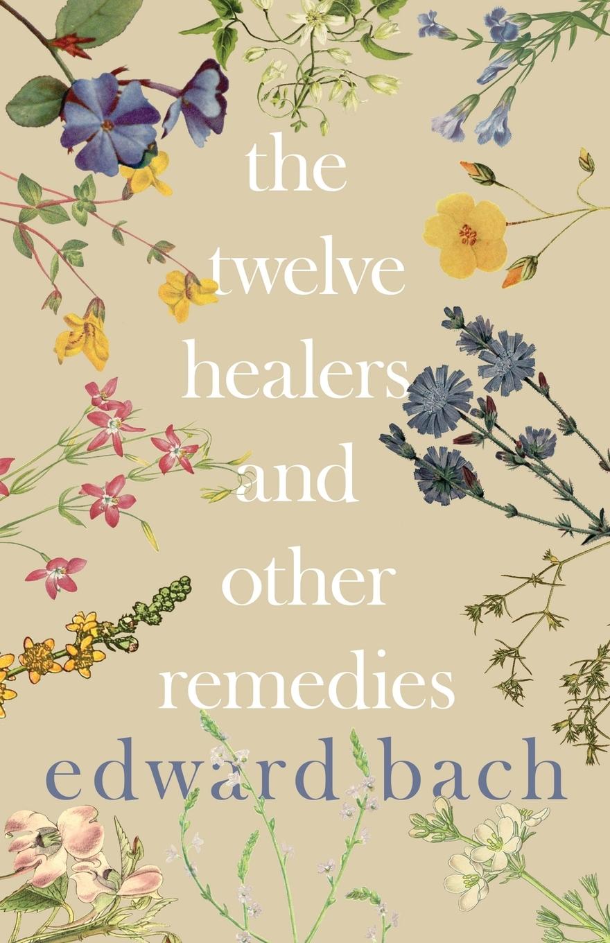 The Twelve Healers and Other Remedies