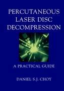 Percutaneous Laser Disc Decompression