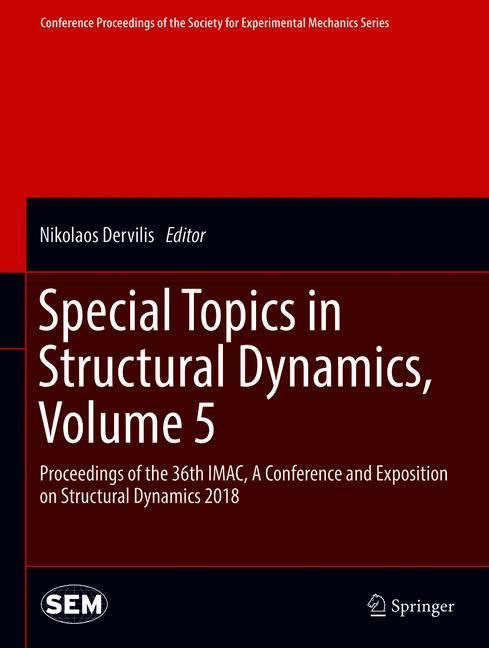 Special Topics in Structural Dynamics, Volume 5