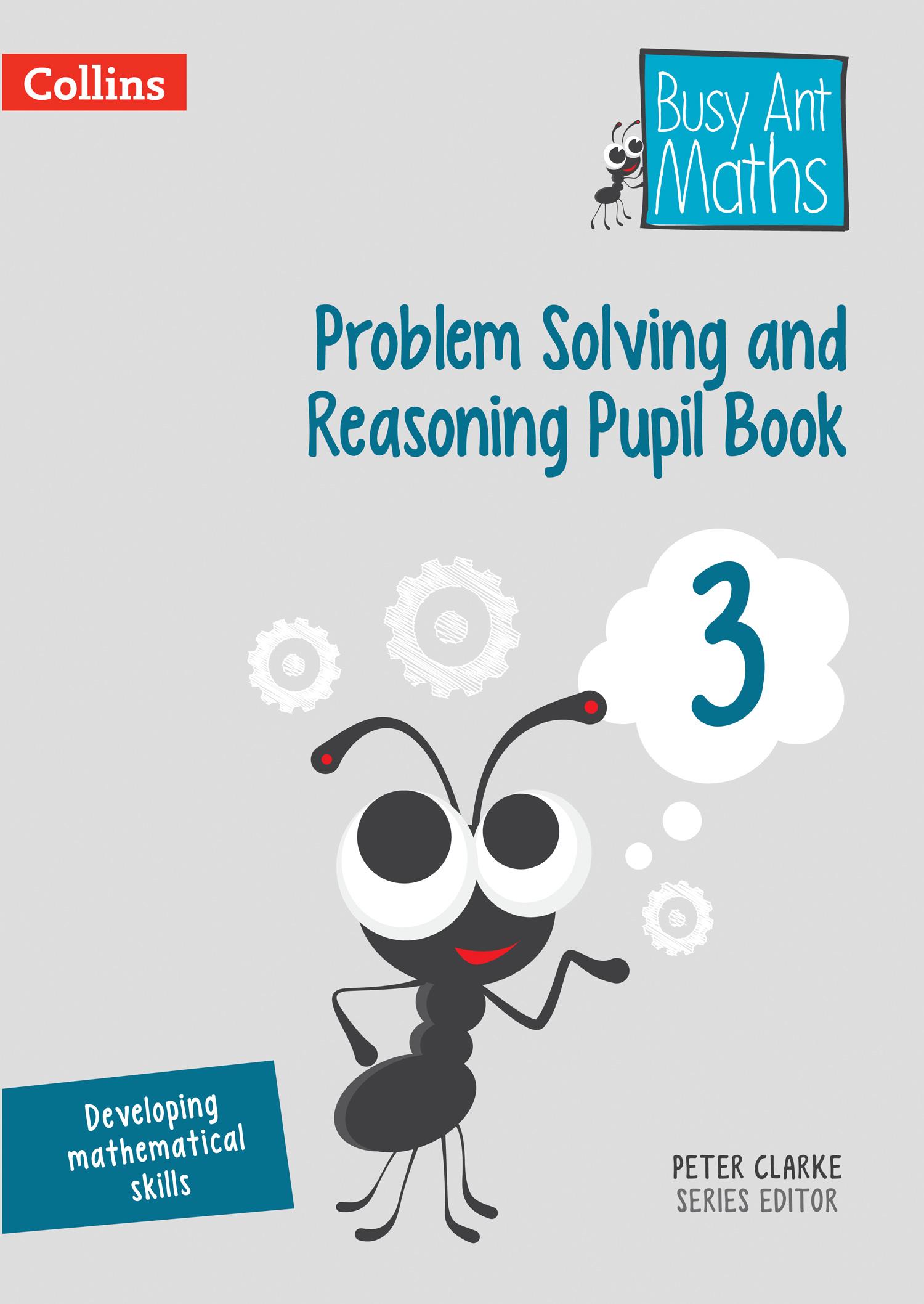 Problem Solving and Reasoning Pupil Book 3