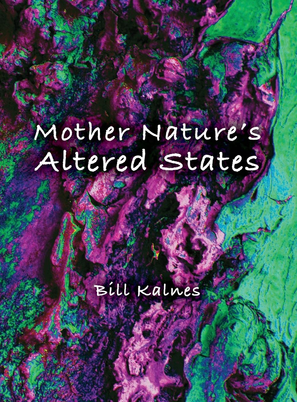 Mother Nature's Altered States