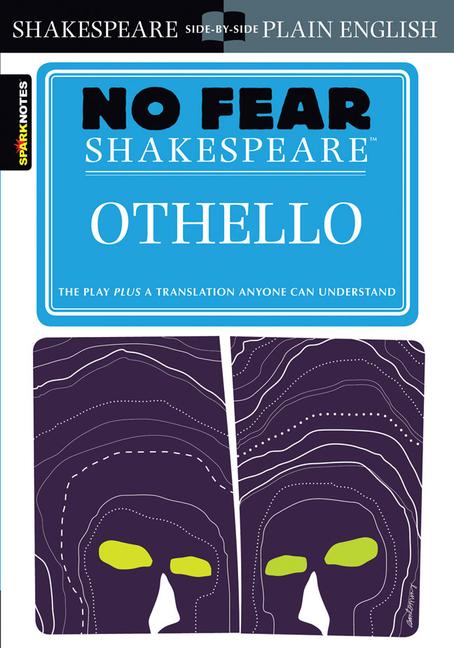 No Fear Shakespeare: Othello