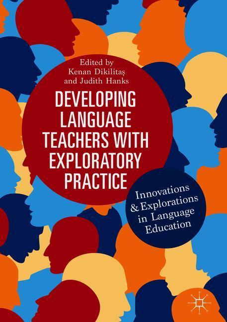 Developing Language Teachers with Exploratory Practice