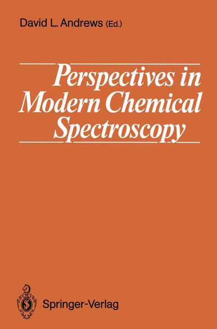 Perspectives in Modern Chemical Spectroscopy