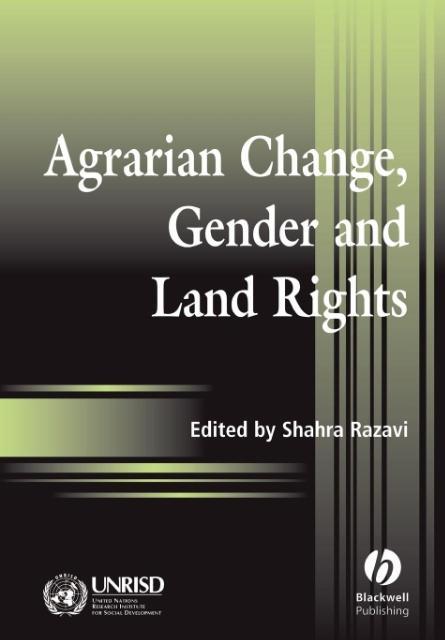 Agrarian Change, Gender & Land