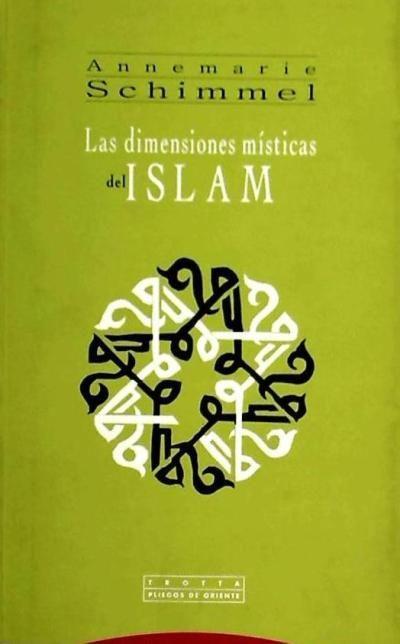 Las dimensiones místicas del Islam