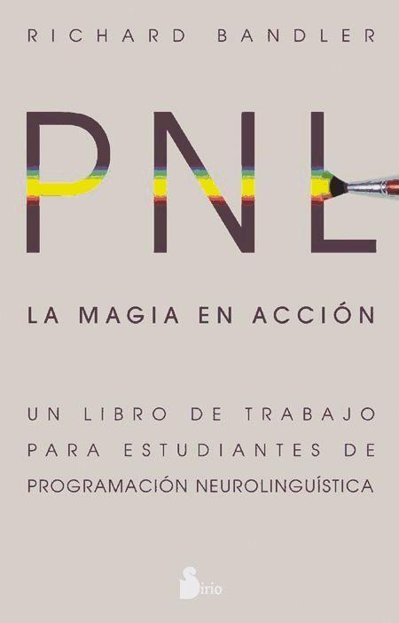 La magia en acción : PNL