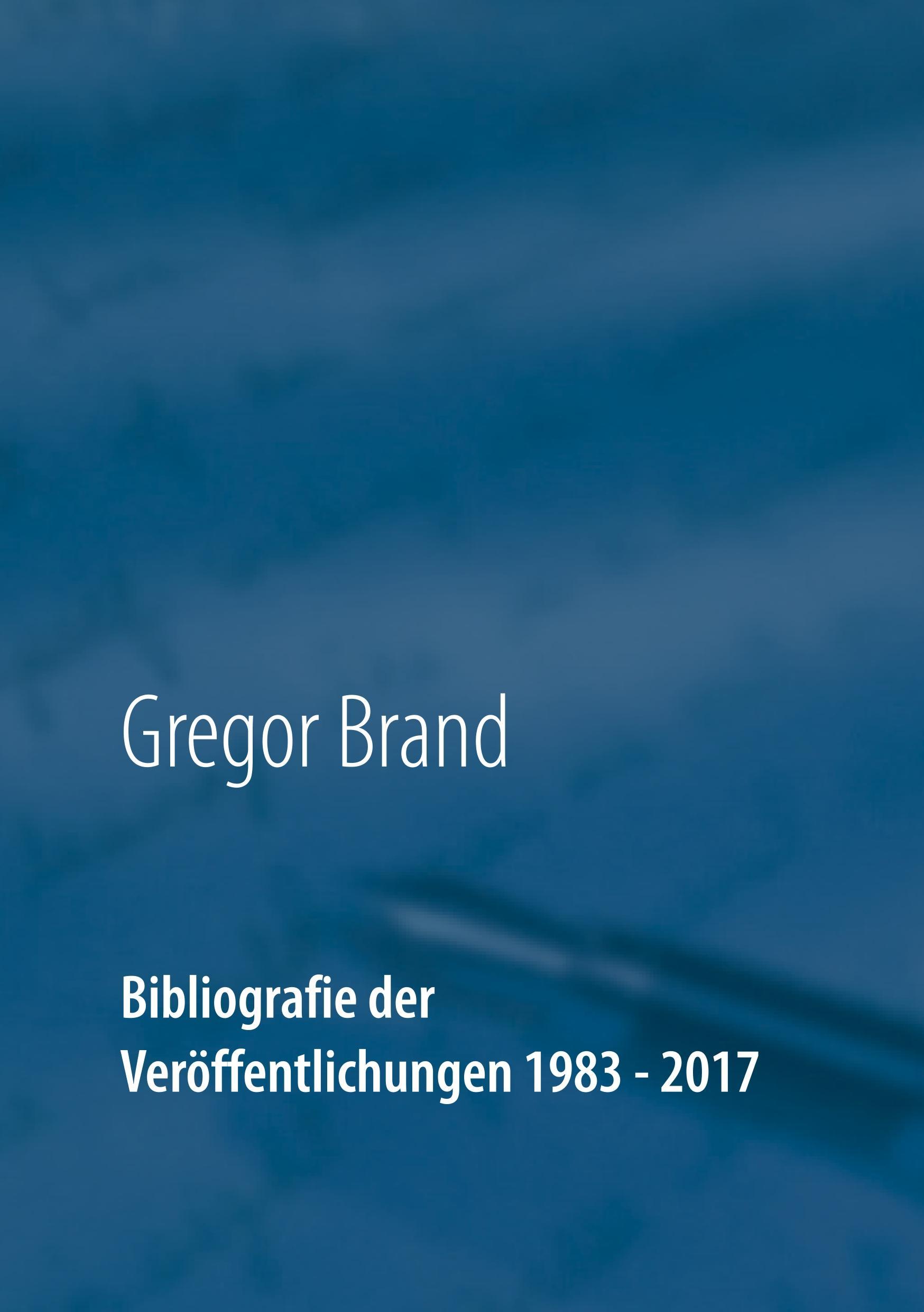 Bibliografie der Veröffentlichungen 1983 - 2017